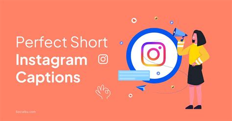 300+ Perfect Short Instagram Captions [+ Captions Generators].